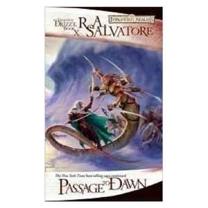  Passage to Dawn (9780786949113) R. A. Salvatore Books
