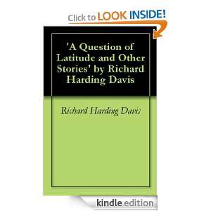   Richard Harding Davis Richard Harding Davis  Kindle Store