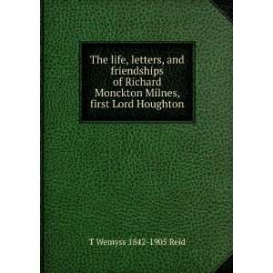  The life, letters, and friendships of Richard Monckton Milnes 