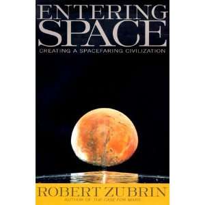  Entering Space [Hardcover] Robert Zubrin Books