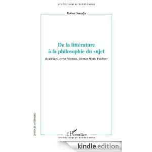   , Thomas Mann, Faulkner (Critiques littéraires) (French Edition