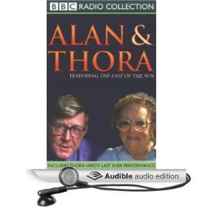   Alan & Thora (Audible Audio Edition) Alan Bennett, Thora Hird Books
