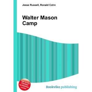  Walter Mason Camp Ronald Cohn Jesse Russell Books