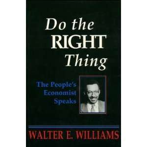   HOOVER INST PRESS PUBLICATION) [Paperback] Walter E. Williams Books