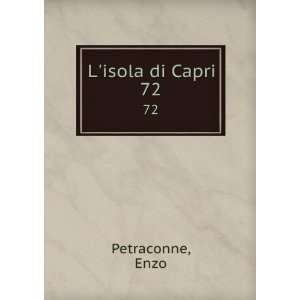  Lisola di Capri. 72 Enzo Petraconne Books