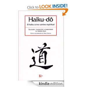 HAIKU DÔ:El haiku como camino espiritual (Spanish Edition): Vicente 