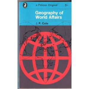  Geography of World Affairs (9780408108423) Books